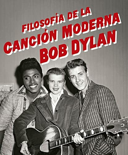 Filosofía de la canción moderna: 12 [Hardcover] Dylan, Bob