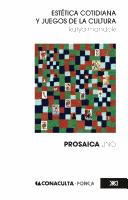 La construcción estética del estado y de la identidad nacional: Prosaica tres [Paperback] Mandoki, Katya