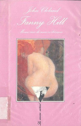 Fanny Hill. Memorias De Una Cortesana [Paperback] Cleland, John