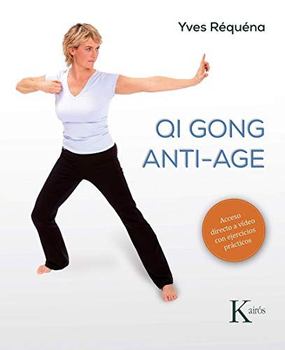 Qi gong anti-age [Paperback] Yves Réquéna