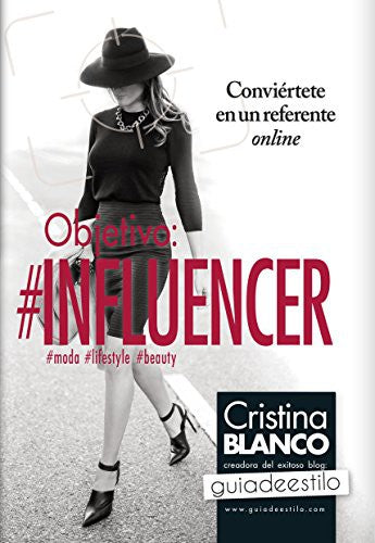OBJETIVO: #INFLUENCER [Paperback] BLANCO, CRISTINA