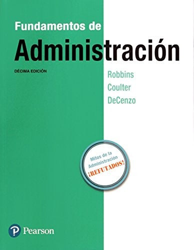 Fundamentos de Administración [Paperback] Stephen P. Robbins; Mary Coulter and David A. Decenzo