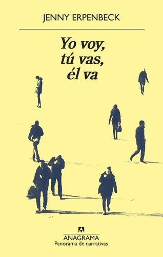 Yo voy, tú vas, él va [Paperback] Erpenbeck, Jenny