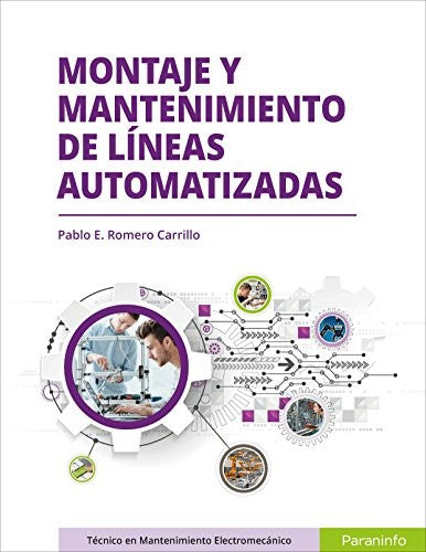 Montaje y mantenimiento de líneas automatizadas [Paperback] Romero Carrillo, Pablo E