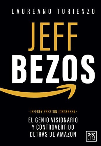 Jeff Bezos [Paperback] Turienzo, Laureano