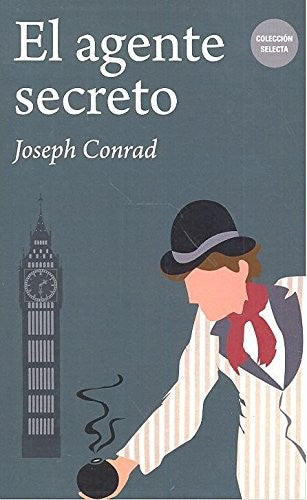 EL AGENTE SECRETO [Paperback] CONRAD,JOSEPH