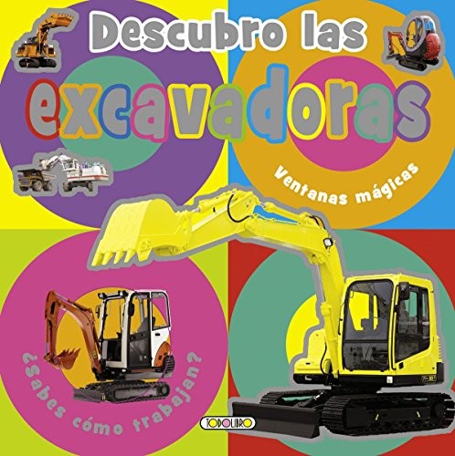 DESCUBRO LAS EXCAVADORAS [Hardcover] Varios Autores