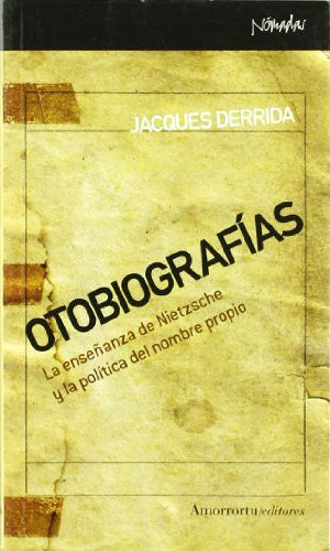 Otobiografias [Paperback] Amorrortu Editores España SL