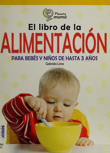 Libro De La Alimentacion, El [Paperback]