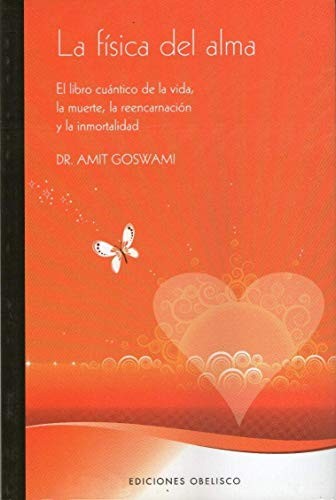 La Fisica Del Alma [Paperback] Amit Goswami