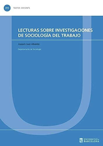 Lecturas sobre investigaciones de sociología del trabajo [Paperback] Albalate, Joaquin Juan