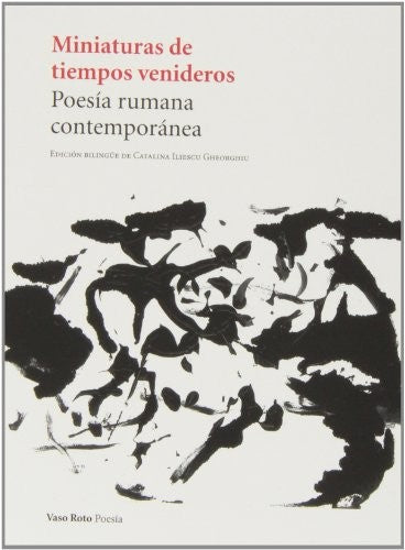 Miniaturas de Tiempos Venideros: 53 [Paperback] Iliescu Gheorghiu, Catalina