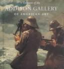 Treasures of the Addison Gallery of American Art: 22 [Hardcover] Weinberg, Adam D and Addison Gallery of American Art