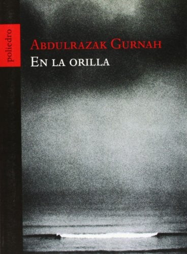 Enla Orilla/in The Edge Abdulrazak, Gurnah