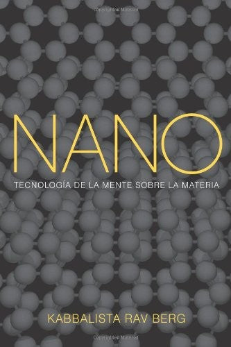 NANO. TECNOLOGIA DE LA MENTE SOBRE LA MATERIA
