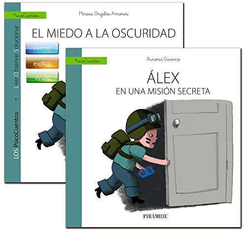 Guía: el Niño con Miedo a la Oscuridad + Cuento: Álex en una misión secreta
