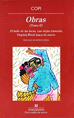 Obras T. Ii: El Baile De Las Locas; Las [Paperback] Copi, Raúl Damonte