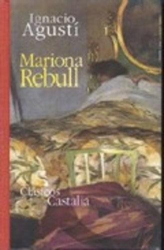 Mariona Rebull (CLASICOS CASTALIA. C/C.) [Paperback] Pablo Cesar Moya