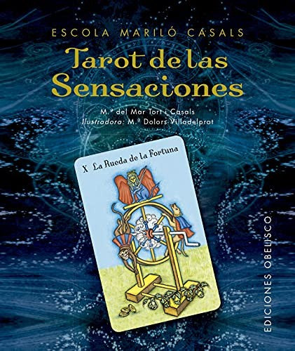 Tarot de las Sensaciones (Libro + Cartas) (Portada Puede Variar): Escola Mariló Casals [Hardcover] María del Mar Tort I Casals and Ma. Dolors Villadelprat