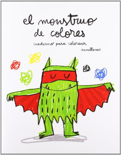 El monstruo de colores: CUADERNO PARA COLOREAR [Paperback] Llenas, Anna