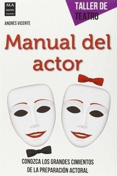 Manual del Actor [Paperback] Vicente, Andrés