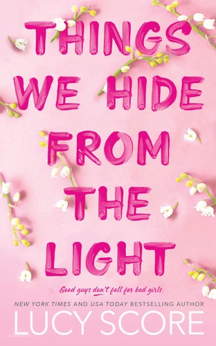 Things We Hide from the Light: 2 [Paperback] Score, Lucy