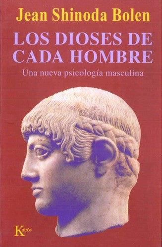 Los dioses de cada hombres: Una nueva psicología masculina, (Portada puede variar) [Paperback] Jean Shinoda Bolen