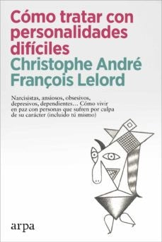Cómo tratar con personalidades difíciles