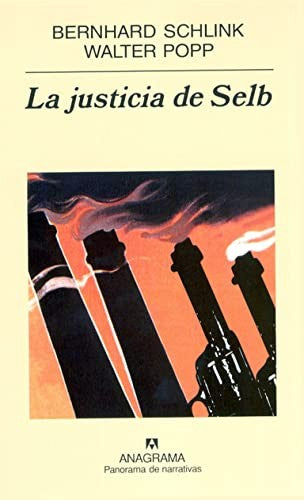 Justicia De Selb, La (Pn) [Hardcover] Schlink, Bernhard and Popp, Walter