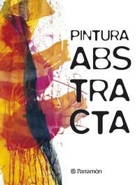 Pintura abstracta: Con Realidad virtual [Hardcover] Varios Autores