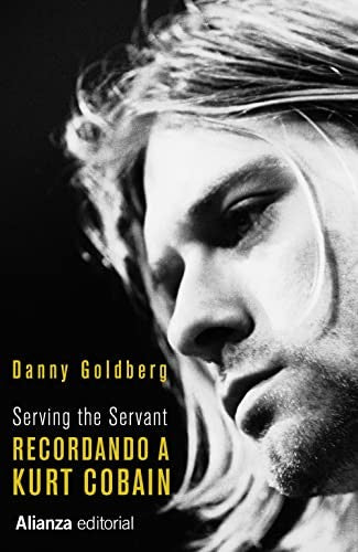 Recordando a Kurt Cobain [Paperback] Goldberg, Danny