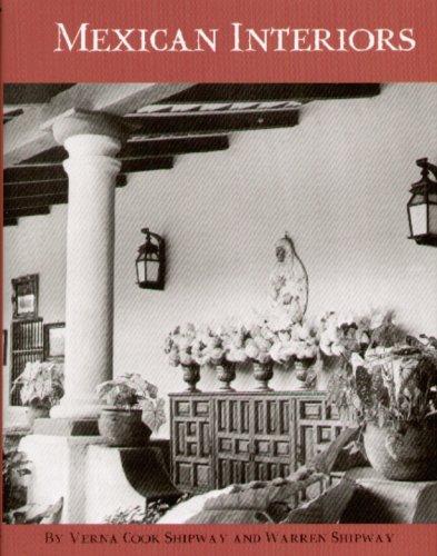 Mexican Interiors [Hardcover] Verna Cook Shipway and Warren Shipway