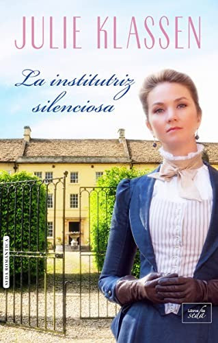 La institutriz silenciosa / The Silent Governess [Paperback] Libros de Seda S.L.