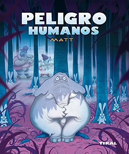 Peligro, humanos / Pd.