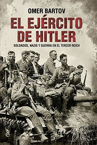 El ejercito de Hitler [Paperback] Bartov, Omer and Caranci, Carlo