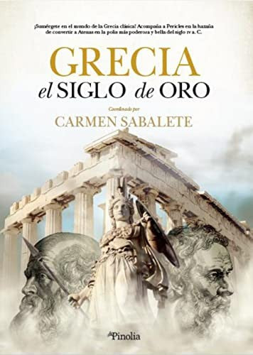 Grecia, El Siglo de Oro [Hardcover] Carmen Sabalete Gil