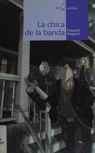 La chica de la banda [Paperback] Alapont, Pasqual