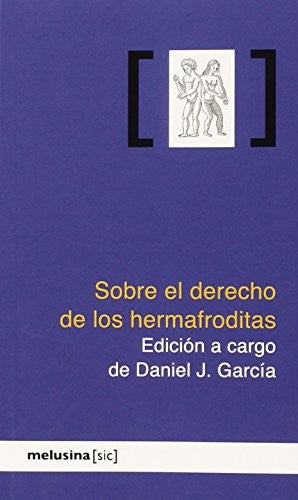 SOBRE EL DERECHO DE LOS HERMAFRODITAS DANIEL J.GARCÍA