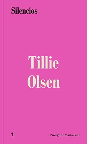 Silencios [Paperback] Tillie Olsen