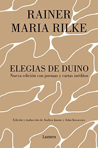 Elegías de Duino. Nueva edición con poemas y cartas inéditos