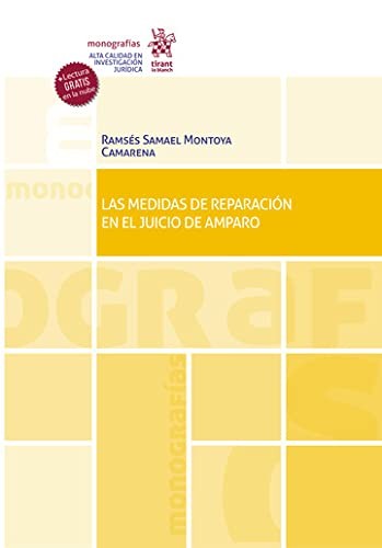 Las medidas de reparación en el juicio de amparo [Paperback] Ramsés Samael Montoya Camarena