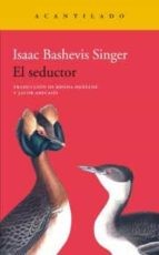 Seductor, El: 353 [Paperback] Bashevis Singer, Isaac