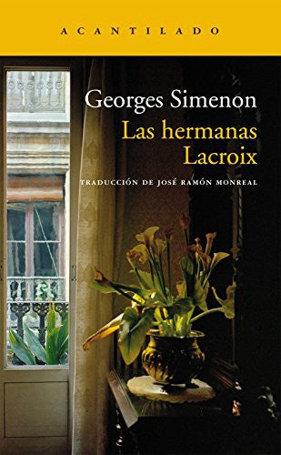 Hermanas Lacroix, Las [Paperback] Georges Simenon