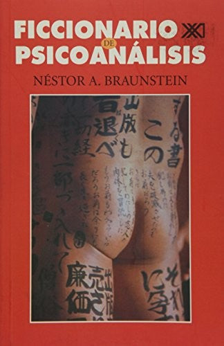 Ficcionario de psicoanálisis [Paperback] Braunstein, Néstor