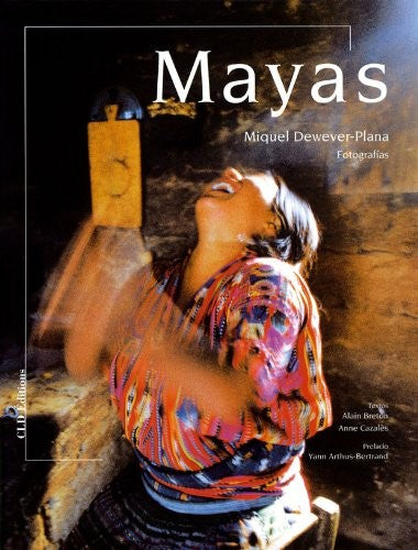 Los mayas [Hardcover] Dewever, Miquel