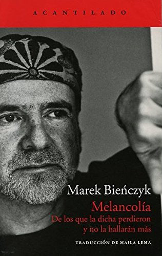 Melancolia [Paperback] Marek Bienczyk