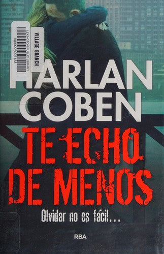 Te Echo de Menos [Hardcover] Coben, Harlan