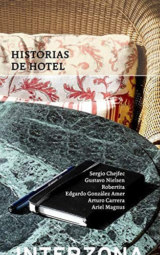 HISTORIAS DE HOTEL (Spanish Edition) Varios