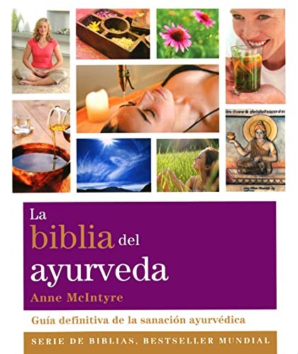 La biblia del ayurveda [Paperback] McIntyre, Anne