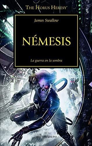 The Horus Heresy nº 13/54 Némesis [Paperback] James Swallow